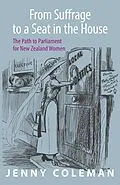 E-Book (epub) From Suffrage to a Seat in the House von Jenny Coleman