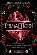 E-Book (epub) Dracones: Primalthorn von Sheri-Lynn Marean