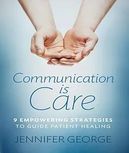 E-Book (epub) Communication is Care von Jennifer George