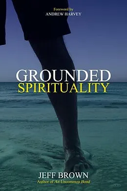 E-Book (epub) Grounded Spirituality von Jeff Brown