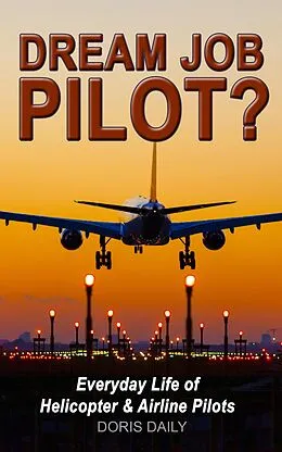 E-Book (epub) Dream Job Pilot? von Doris Daily