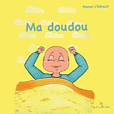 eBook (pdf) Ma doudou de Manon L'Herault