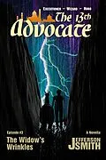 E-Book (epub) The Widow's Wrinkles (The 13th Advocate, #3) von Jefferson Smith