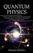 Kartonierter Einband Quantum Physics von Maurice Johnson