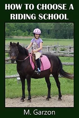 E-Book (epub) How to Choose a Riding School von M. Garzon