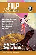 E-Book (epub) Pulp Literature Summer 2019 von Kelly Robson, Matthew Hughes, Jm Landels