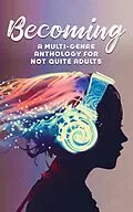 E-Book (epub) Becoming von E. Latimer, Janna Jennings, Katherine Bogle