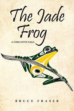 E-Book (epub) The Jade Frog von Bruce Fraser