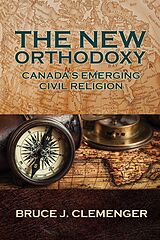 eBook (epub) The New Orthodoxy de Bruce J Clemenger