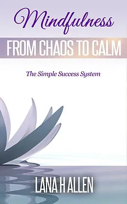 E-Book (epub) Mindfulness von Lana H Allen