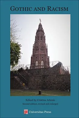 E-Book (epub) Gothic and Racism, 2nd edition, revised and enlarged von Cristina Artenie