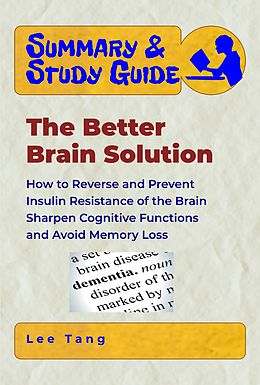eBook (epub) Summary & Study Guide - The Better Brain Solution de Lee Tang