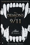 Kartonierter Einband The Demons of 9/11 von Alan Scarfe