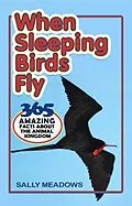 E-Book (epub) When Sleeping Birds Fly von Sally Meadows