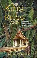 E-Book (epub) The King of Kings and I von Kim Louise Clarke