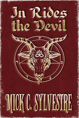 E-Book (epub) In Rides the Devil von Mick Sylvestre