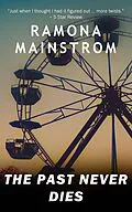 E-Book (epub) The Past Never Dies von Ramona Mainstrom