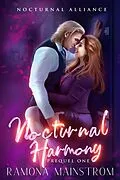 E-Book (epub) Nocturnal Harmony: Nocturnal Alliance, Prequel 1 von Ramona Mainstrom