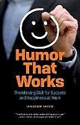 Couverture cartonnée Humor That Works de Andrew Tarvin