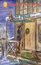 E-Book (epub) Le pacte et autres histoires von Danielle Michaud Aubrey