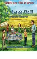 E-Book (epub) Le rêve de Khalil et autres histoires von Danielle Michaud Aubrey