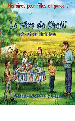 eBook (epub) Le rêve de Khalil et autres histoires de Danielle Michaud Aubrey