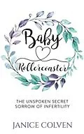E-Book (epub) Baby Rollercoaster von Janice Colven