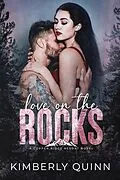 E-Book (epub) Love on the Rocks von Kimberly Quinn