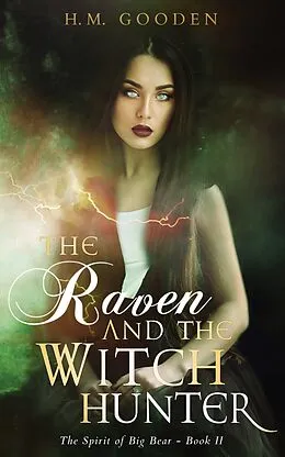 E-Book (epub) The Raven and the Witch Hunter von H.M. Gooden