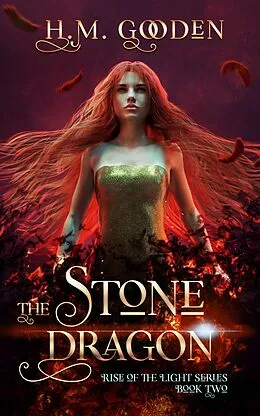 E-Book (epub) The Stone Dragon (The Rise of the Light, #2) von H. M. Gooden