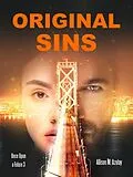 E-Book (epub) Original Sins (Once Upon A Future, #3) von Allison M. Azulay