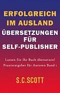 E-Book (epub) Erfolgreich im Ausland von S. C. Scott