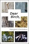 E-Book (epub) Dear Birch, von Maragret Christakos