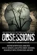 E-Book (epub) Obsessions: An Anthology of Original Fiction von Mark Leslie, Kari Kilgore, Michael Kingswood