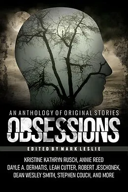 E-Book (epub) Obsessions: An Anthology of Original Fiction von Mark Leslie, Kari Kilgore, Michael Kingswood