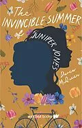 E-Book (epub) The Invincible Summer of Juniper Jones von Daven Mcqueen