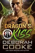E-Book (epub) Dragon's Kiss von Deborah Cooke