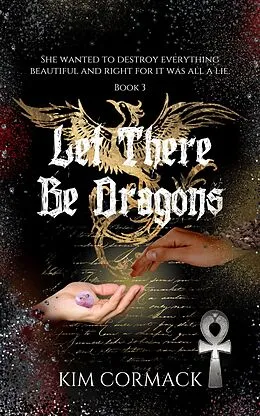 E-Book (epub) Let There Be Dragons (children of ankh, #3) von Kim Cormack