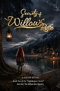 E-Book (epub) Secrets of Willows Rise von Sarah King
