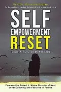 E-Book (epub) Self Empowerment Reset - Forgiveness is for me not them von Rev. Marianne Padjan, Jose Escobar