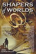 E-Book (epub) Shapers of Worlds von Tanya Huff, John Scalzi, John C. Wright