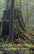 E-Book (epub) Grownupedness von Clarissa P. Green