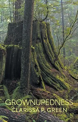 E-Book (epub) Grownupedness von Clarissa P. Green