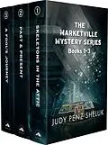 E-Book (epub) The Marketville Mystery Series: Books 1-3 (A Marketville Mystery) von Judy Penz Sheluk