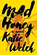E-Book (epub) Mad Honey von Katie Welch