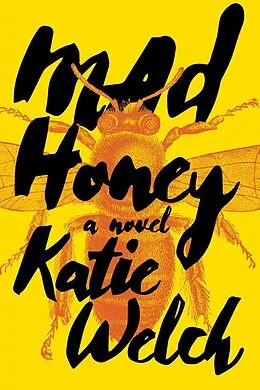 E-Book (epub) Mad Honey von Katie Welch