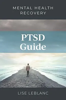 E-Book (epub) PTSD Guide von Lise Leblanc