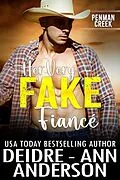 E-Book (epub) Her Very Fake Fiance (Penman Creek, #1) von Deidre - Ann Anderson