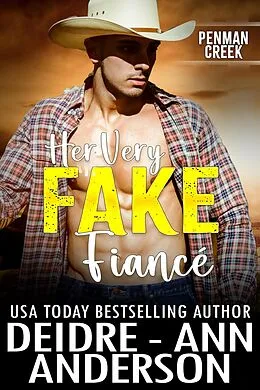 E-Book (epub) Her Very Fake Fiance (Penman Creek, #1) von Deidre - Ann Anderson