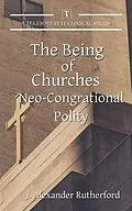 E-Book (epub) The Being of Churches von J. Alexander Rutherford